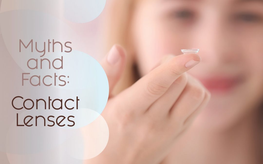 Myths and Facts: Contact Lenses
